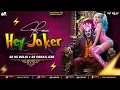 Lagu Hey Joker Dj Remix | Powerfull Humming Bass Mix | Dj Sohail Gzb x Dj Ks Delhi | 2026