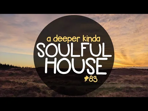 Download MP3 DEEP & SOULFUL HOUSE MIX SESSION (06-Apr 2024)