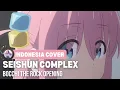 Lagu Bocchi the Rock! - Opening「Seishun Complex」| Indonesia Cover