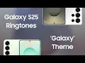 Download Lagu Samsung Galaxy S25 Series Ringtones 'Galaxy' Theme