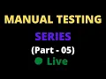 Manual Testing - for Beginners Part