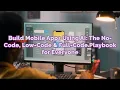 Build Mobile Apps Using AI The No-Code Low-Code Full-Code Playbook for Everyone