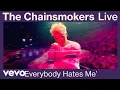The Chainsmokers - Everybody Hates Me Live from World War Joy Tour | Vevo Mp3 Song Download