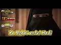 Download Lagu DJ SHOLAWAT YA ROBBI ANTAL HADI SLOW BASS HOREG