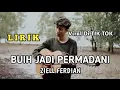 Download Lagu BUIH JADI PERMADANI - COVER + LIRIK (ZIELL FERDIAN)