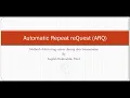 ARQ Automatic Repeat Request for O A Level Computer Science by Inqilab Ruknuddin Patel