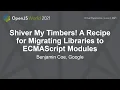 Shiver My Timbers Migrating yargs to ECMAScript Modules - Benjamin Coe Google