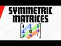 Symmetric Matrices and their Properties Linear Algebra