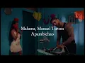 Apambichao - MTZ Manuel Turizo x Maluma (Letra)