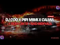 Lagu DJ COD X PIPI MIMI X CALMA X DEMI CINTA YANG MENYALA (SLOWED + REVERB) VIRAL TIK TOK TERBARU !