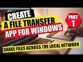 File Transfer App for Windows - Part 1