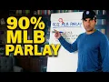 The MLB Parlay That Wins 90 Of The Time