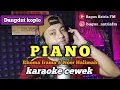Download Lagu Piano (Rhoma Irama) - karaoke duet tanpa vokal cewek dangdut koplo