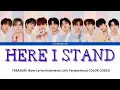 Download Lagu TREASURE - Here I Stand [ROM Lyrics/INDONESIA Lirik Terjemahan] COLOR CODED