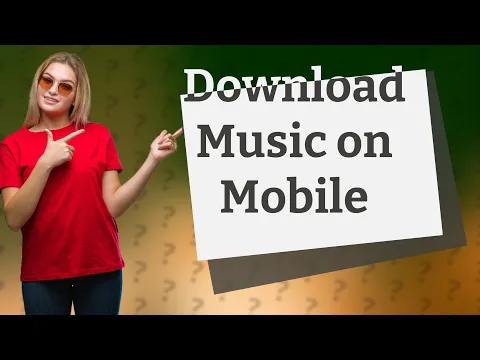 Download MP3 How can I download free MP3 songs in Mobile?