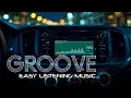 Download Lagu Easy Listening Groove – Drive \u0026 Focus Beats for Inspiring your day