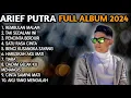 Download Lagu ARIEF PUTRA FULL ALBUM TERBARU 2024 | REMBULAN MALAM🎵TAK SEDALAM INI🎵| TERPOPULER TANPA IKLAN