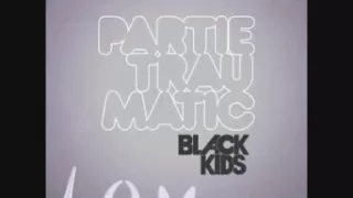 Download Black Kids - I'm Making Eyes At You MP3