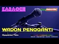 Download Lagu WADON PENGGANTI -Melov- KARAOKE