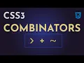 Getting Started with CSS Combinators Descendant Child Adjacent and General Sibling Selector