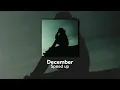 Download Lagu December - Neck Deep || Speed Up