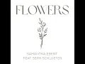 Flowers (feat. Seph Schlueter) [Radio Edit] - Samantha Ebert