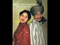 Lagu Mera Viah Karvaun Nun Ji Karda - Amar Singh Chamkila \u0026 Amarjot