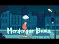 Download Lagu Hijau Daun - Mendengar Dunia (Official Lyric Video)