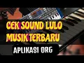Download Lagu CEK SOUND ORG LULO MUSIK
