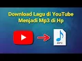 Download Lagu Cara Download Musik di YouTube Menjadi Mp3