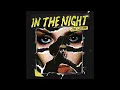 The Weeknd - In The Night (Official Audio)