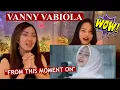 Download Lagu VANNY VABIOLA - FROM THIS MOMENT ON (Shania Twain Cover) REACTION