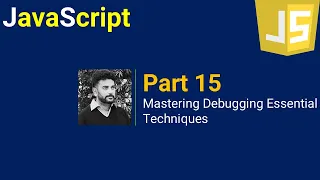 JavaScript Mastering Debugging Essential Techniques