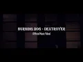 Download Lagu BURNING DOG - DEXTROYER ( Official Music Video )