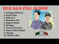 Download Lagu NDX AKA FULL ALBUM