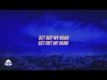 NOTION, Redlight - GET OUT OF MY HEAD (Lyrics)