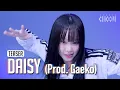 (Teaser) [SPECIAL] 니코, 김도이, 이주은, 한희연, 신유경 'DAISY (Prod. 개코)' | STUDIO CHOOM X HIP POP Princess (4K)