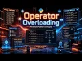 Advanced Python Concepts Operator Overloading in Python Complete Tutorial with Examples