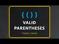 Valid Parentheses Problem Explained - Stack Data Structure Solution