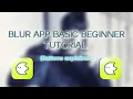 Lagu Blurrr app Beginner TUTORIAL! (Buttons explained)