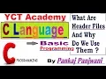 C Programming In Hindi What are Header Files And Why do we use them