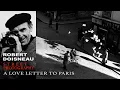The Poetic Gaze | Robert Doisneau and the Soul of Paris