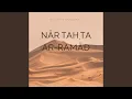 Lagu nār taḥta ar-ramād
