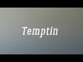 Download Lagu Temptin