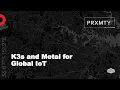 Download Lagu K3s and Metal for Global IoT | Equinix Developers