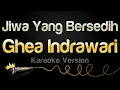 Download Lagu Ghea Indrawari - Jiwa Yang Bersedih (Karaoke Version)