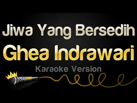 Download MP3 Ghea Indrawari - Jiwa Yang Bersedih (Karaoke Version)