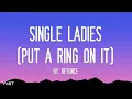 Beyonce - Single Ladies (Put A Ring On It) (Lyrics)