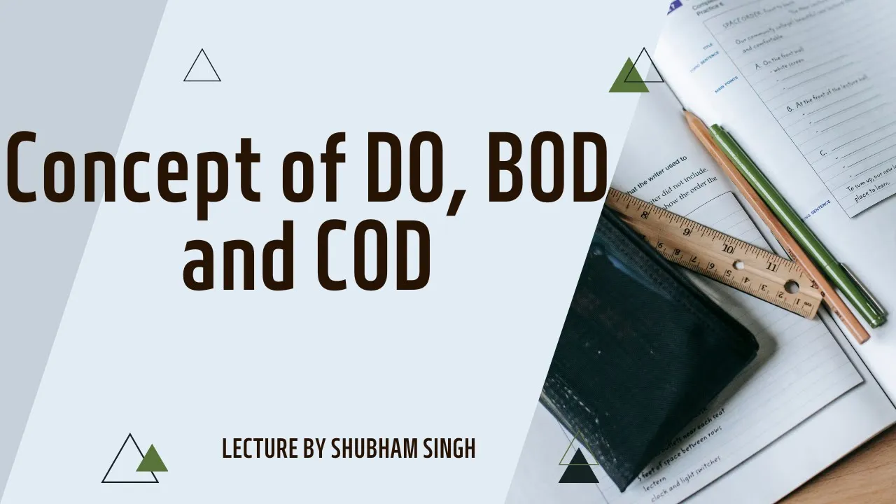Concept of DO, BOD and COD | Environmental Pollution and Control | UGC NET | Environment Science P-2