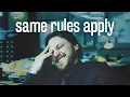 same rules apply FILTH